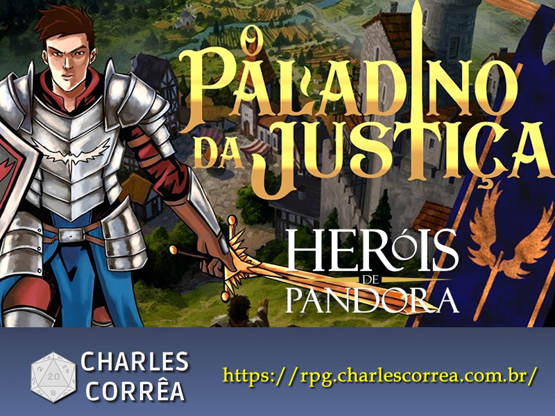 Heróis de Pandora – O Paladino da Justiça