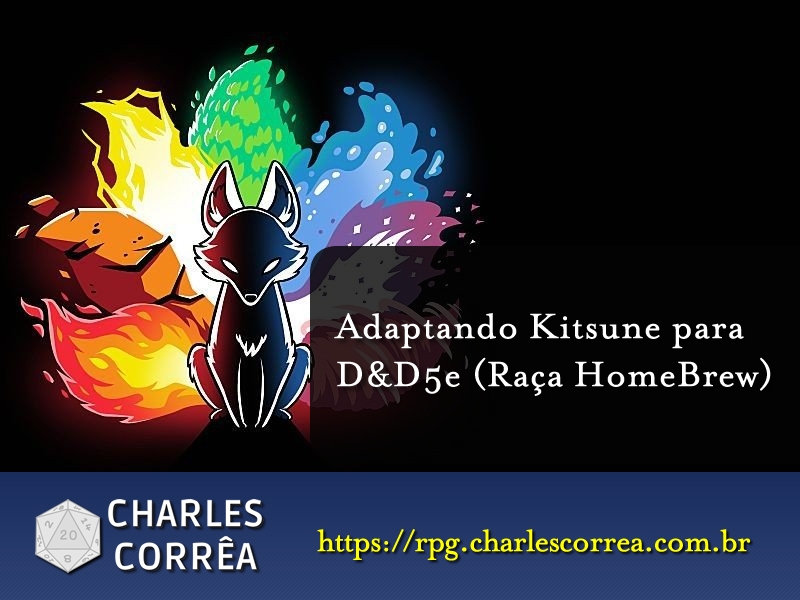 Adaptando a Raça Kitsume para D&D5e (HomeBrew)