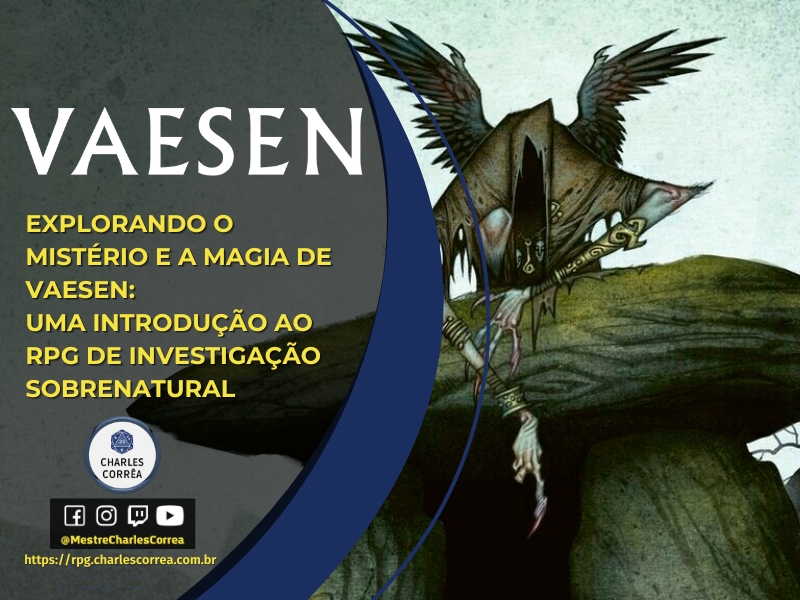 Vaesen RPG: Uma Introdução ao RPG de Investigação Sobrenatural da Escandinávia do século XIX