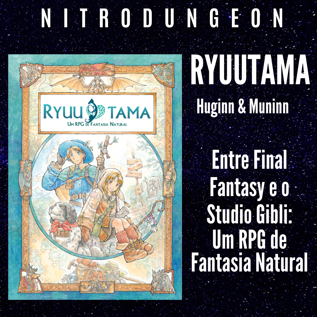 RYUUTAMA RPG : Entre Final Fantasy e o Studio Gibli – Um RPG de Fantasia Natural | NITRODUNGEON #resenha