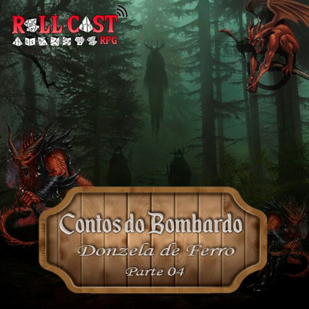 Episódio 07 - Contos do Bombardo - Donzela de Ferro - Parte 4 (Roll Cast Rpg - Áudio Dramas) - Dicas - RPG - Mestre Charles Corrêa - -  Aviso: Para melhor imersão, use fones de ouvido. 
 
Com ajuda a caminho de Águas Profundas, Bombardo e seus novos amigos irão descobrir que o caminho parece ser mais perigoso do que eles imaginavam .  Roteiro: Adão Domingos.
Revisão:  Marcos Souza.
Auxiliar de edição: Renan Caicque.
Edição e sonorização: Luiz Massis - Tem um podcast e precisa de edição? Maiores informações em 11-98110-4317 Com as vozes de:
Marcos, como Bombardo.
Luiz, como soldado 2.
Renan, como Vince e soldado 4.
Adão, como Modric.
Isabelle Leal, como Uriel.
Álvaro Castilho, como Soldado 1 e soldado 3.
Kell, como Duquesa Thacher.
Heavy, como Eldrich. Siga-nos nas rede sociais
Twitter
Facebook
Youtube
Instagram E-mail: rollcastrpg@gmail.com As artes destes personagens foram feitas por Álvaro Castilho. Confira mais em arte_castilho
#RollcastRPG #AudioDrama #Storytelling #StorytellingBR #PodcastBR #DnD #Fantasiamedieval
 Aviso: Para melhor imersão, use fones de ouvido. 
 
Com ajuda a caminho de Águas Profundas, Bombardo e seus novos amigos irão descobrir que o caminho parece ser mais perigoso do que eles imaginavam . 
Roteiro: Adão Domingos.
Revisão:  Marcos Souza.
Auxiliar de edição: Renan Caicque.
Edição e sonorização: Luiz Massis - Tem um podcast e precisa de edição? Maiores informações em 11-98110-4317
Com as vozes de:
Marcos, como Bombardo.
Luiz, como soldado 2.
Renan, como Vince e soldado 4.
Adão, como Modric.
Isabelle Leal, como Uriel.
Álvaro Castilho, como Soldado 1 e soldado 3.
Kell, como Duquesa Thacher.
Heavy, como Eldrich.
Siga-nos nas rede sociais
Twitter
Facebook
Youtube
Instagram
E-mail: rollcastrpg@gmail.com
As artes destes personagens foram feitas por Álvaro Castilho. Confira mais em arte_castilho
#RollcastRPG #AudioDrama #Storytelling #StorytellingBR #PodcastBR #DnD #Fantasiamedieval 