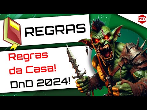 Minhas Regras da Casa para DnD 2024 – Como Eu Jogo! ()
