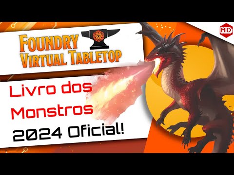 Livro dos Monstros 2024 Oficial no Foundry VTT – Dungeons and Dragons ()