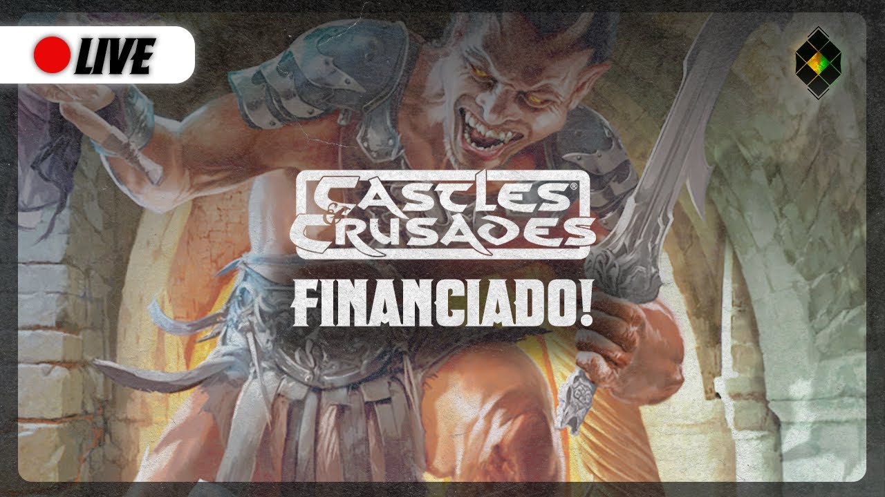 Blog - - RPG - Mestre Charles Corrêa - - CASTLES & CRUSADES FINANCIADO – LIVE ESPECIAL (noreply@youtube.com (ARDDHU // RPG))