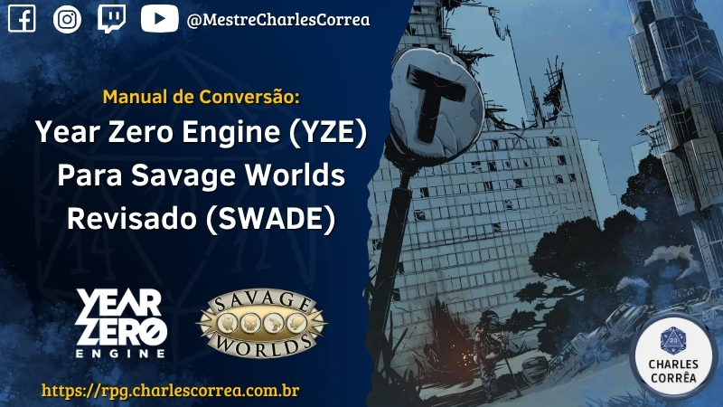 Manual de Conversão: Year Zero Engine (YZE) para Savage Worlds Revisado (SWADE)