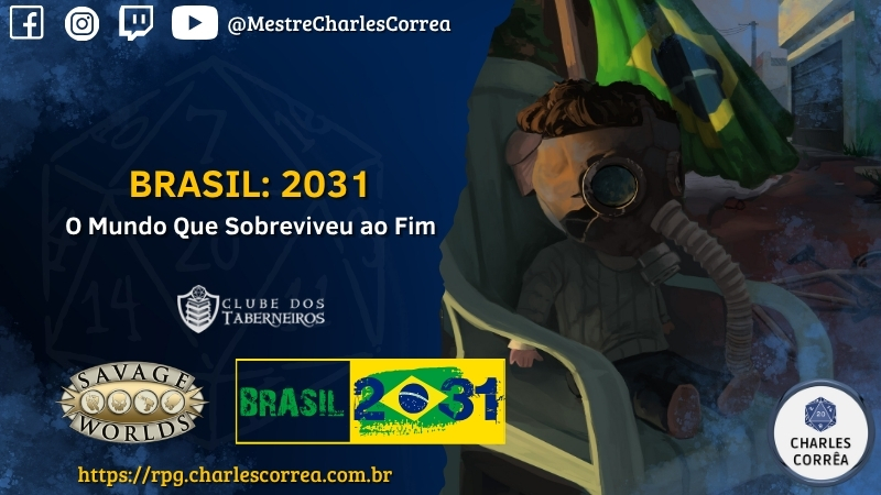 Brasil 2031: O RPG Pós-Apocalíptico Onde o Fim do Mundo é Só o Começo (Um Cenário do Clube dos Taberneiros)