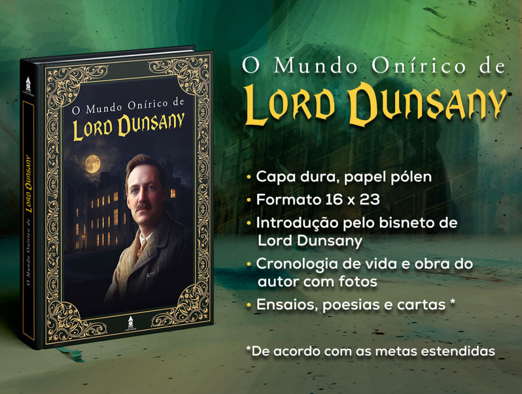 Blog - - RPG - Mestre Charles Corrêa - - Financiamento coletivo: O Mundo Onírico de Lord Dunsany (Talude)