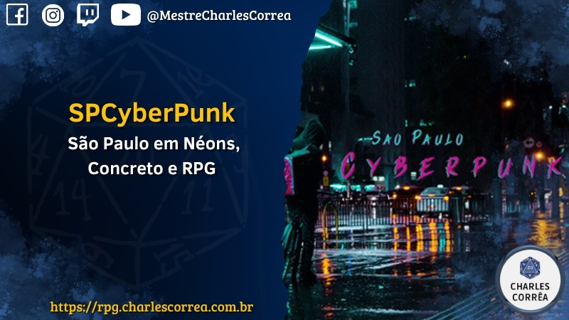 SPCyberPunk – São Paulo em Néons, Concreto e RPG