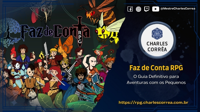 Blog - - RPG - Mestre Charles Corrêa - - Faz de Conta RPG: O Guia Definitivo para Aventuras com os Pequenos
