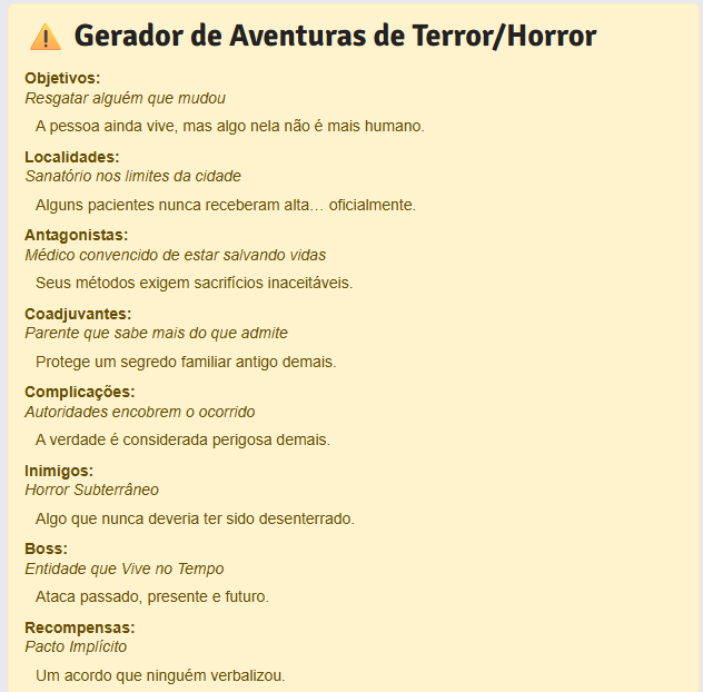 Geradores de Aventuras de RPG - Como Tabelas Geradoras Salvam Mestres e Criam Aventuras Memoráveis em Qualquer Sistema - Ferramentas para RPG - RPG - Mestre Charles Corrêa - Call of Cthulhu, delta green, ferramentas para mestres, Foundry VTT, geradores de aventura, Horror Cósmico, kult rpg, mestrar RPG, RPG de Horror, RPG de Terror, RPG narrativo, savage worlds, tabelas aleatórias rpg - Mesas de RPG de terror e horror exigem criatividade constante, atmosfera densa e decisões narrativas afiadas. Nem sempre o mestre está inspirado e tudo bem. Neste artigo, mostramos como tabelas geradoras de horror podem salvar sessões, acelerar a preparação e criar ganchos perturbadores para qualquer sistema, de Call of Cthulhu a Savage Worlds, Kult, Delta Green e além. Geradores de Aventuras de RPG - Como Tabelas Geradoras Salvam Mestres e Criam Aventuras Memoráveis em Qualquer Sistema - Ferramentas para RPG - RPG - Mestre Charles Corrêa - Call of Cthulhu, delta green, ferramentas para mestres, Foundry VTT, geradores de aventura, Horror Cósmico, kult rpg, mestrar RPG, RPG de Horror, RPG de Terror, RPG narrativo, savage worlds, tabelas aleatórias rpg - Mesas de RPG de terror e horror exigem criatividade constante, atmosfera densa e decisões narrativas afiadas. Nem sempre o mestre está inspirado e tudo bem. Neste artigo, mostramos como tabelas geradoras de horror podem salvar sessões, acelerar a preparação e criar ganchos perturbadores para qualquer sistema, de Call of Cthulhu a Savage Worlds, Kult, Delta Green e além.