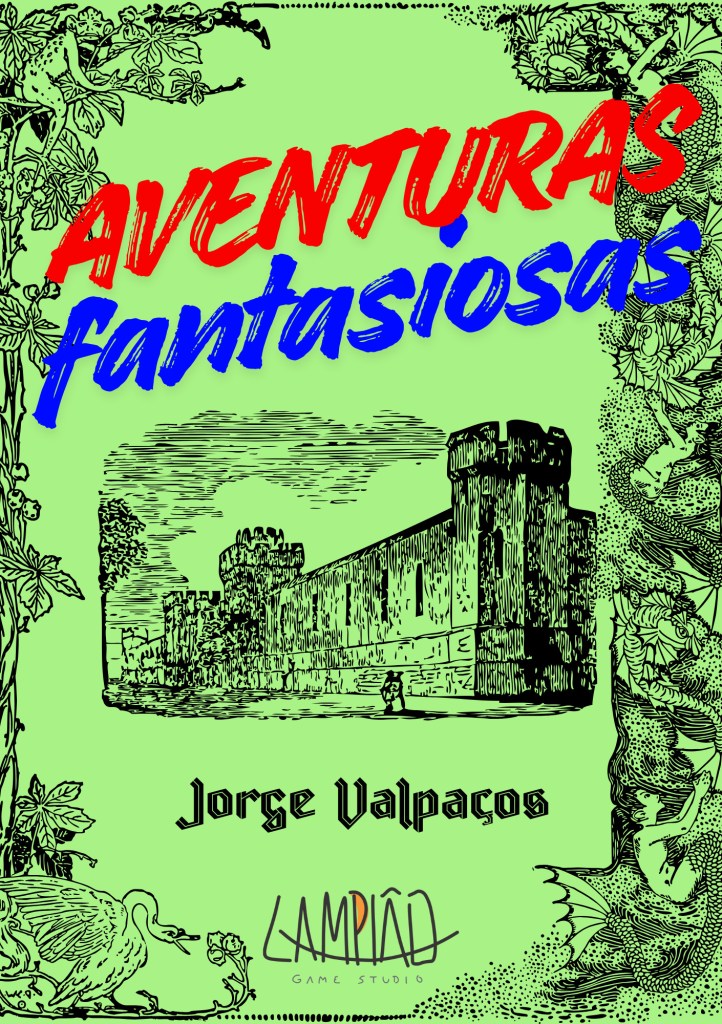 Blog - - RPG - Mestre Charles Corrêa - - Financiamento Coletivo: Aventuras Fantasiosas (Talude)
