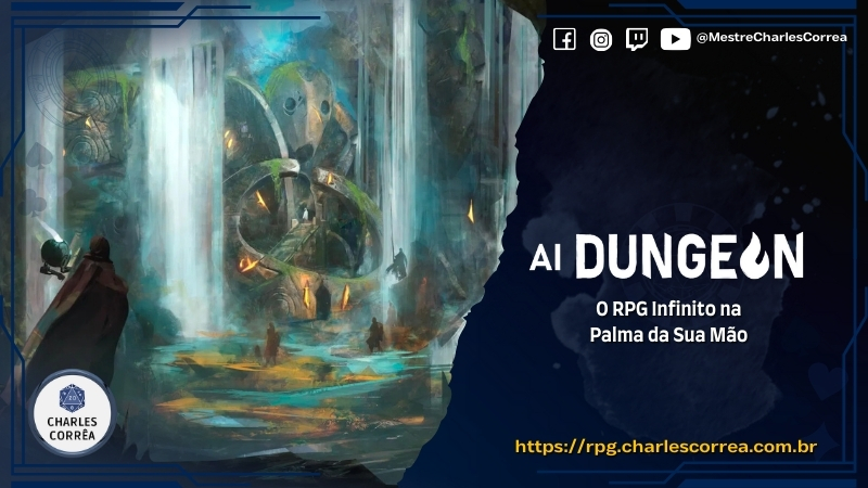 Blog - - RPG - Mestre Charles Corrêa - - AI Dungeon: O RPG Infinito na Palma da Sua Mão