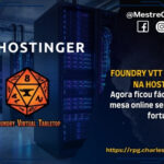 Foundry VTT com 20% OFF na Hostinger? Agora ficou fácil montar sua mesa online sem gastar uma fortuna - Dicas para Mestres de RPG - RPG - Mestre Charles Corrêa - Campanha Online, d&d 5e, Docker, Docker Foundry, Foundry Brasil, Foundry Hosting, Foundry VTT, Hospedagem Foundry, Hostinger, mestre de RPG, Roll20, RPG de mesa, RPG online, RPG Online Brasil, savage worlds, Servidor VPS, Virtual Tabletop, VPS Foundry, VPS Gamer, VTT - Quer rodar o Foundry VTT com mais estabilidade, performance e liberdade? A Hostinger lançou uma VPS otimizada para Foundry usando Docker, ideal para mesas com mapas pesados, módulos e automações. E usando o link promocional exclusivo, você ainda garante 20% OFF na assinatura. Uma solução prática para mestres que querem sair do básico e profissionalizar suas campanhas online. Foundry VTT com 20% OFF na Hostinger? Agora ficou fácil montar sua mesa online sem gastar uma fortuna - Dicas para Mestres de RPG - RPG - Mestre Charles Corrêa - Campanha Online, d&d 5e, Docker, Docker Foundry, Foundry Brasil, Foundry Hosting, Foundry VTT, Hospedagem Foundry, Hostinger, mestre de RPG, Roll20, RPG de mesa, RPG online, RPG Online Brasil, savage worlds, Servidor VPS, Virtual Tabletop, VPS Foundry, VPS Gamer, VTT - Quer rodar o Foundry VTT com mais estabilidade, performance e liberdade? A Hostinger lançou uma VPS otimizada para Foundry usando Docker, ideal para mesas com mapas pesados, módulos e automações. E usando o link promocional exclusivo, você ainda garante 20% OFF na assinatura. Uma solução prática para mestres que querem sair do básico e profissionalizar suas campanhas online.