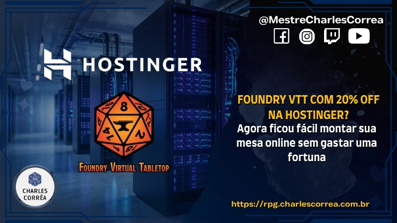 Blog - - RPG - Mestre Charles Corrêa - - Foundry VTT com 20% OFF na Hostinger? Agora ficou fácil montar sua mesa online sem gastar uma fortuna