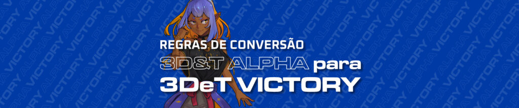 Regras de conversão – 3D&T ALPHA para 3DeT VICTORY (3det - Comunidade 3D&T) - Dicas - RPG - Mestre Charles Corrêa - - Regras de conversão – 3D&T ALPHA para 3DeT VICTORY (3det - Comunidade 3D&T) - Regras de conversão: 3D&T ALPHA para 3DeT VICTORY Estamos disponibilizando um guia completo para ajudar mestres e jogadores a adaptarem seus personagens do sistema 3D&T ALPHA para o 3DeT VICTORY. Aprenda como converter atributos, vantagens, desvantagens, perícias e muito mais de forma simples e prática. FAÇA O DOWNLOAD
O post Regras de conversão – 3D&T ALPHA para 3DeT VICTORY apareceu primeiro em 3DeT.