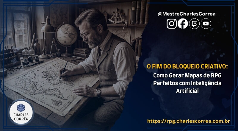 O Fim do Bloqueio Criativo: Como Gerar Mapas de RPG Perfeitos com Inteligência Artificial