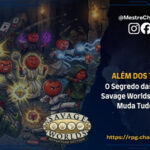 Além dos Tomates: O Segredo das Perícias em Savage Worlds (SWADE) Que Muda Tudo no Jogo - Dicas - RPG - Mestre Charles Corrêa - atributos e perícias, criação de personagem, dicas para mestres de RPG, guia de RPG, Mestre Charles Corrêa, perícias savage worlds, regras da casa, regras de RPG, RPG Brasil, RPG Cinematográfico, RPG de mesa, savage worlds, sistemas de RPG, SWADE - Lembra da analogia do tomate para os Atributos? Agora é hora de ir além! Neste guia completo sobre as Perícias em Savage Worlds (SWADE), desvendamos o kit de perícias básicas, a lista do livro base e como elas mudam conforme o cenário. Descubra também o segredo mecânico mais subestimado pelos Mestres: como alterar o atributo de uma perícia de forma criativa para transformar qualquer jogada comum em uma cena digna de cinema. Pronto para rolar seus Dados Selvagens?
