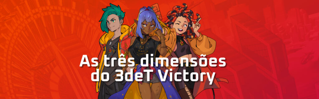 As 3 dimensões do 3deT (3det - Comunidade 3D&T) - Dicas - RPG - Mestre Charles Corrêa - - As 3 dimensões do 3deT (3det - Comunidade 3D&T) - As três dimensões de 3deT Victory 3DeT Victory é bastante claro em sua proposta, apenas três atributos básicos definem todo o seu personagem — Poder, Habilidade e Resistência. Uma estrutura simples e elegante, que permite criar desde espadachins cósmicos até pudins mágicos adolescentes ou tanques blindados que tocam banjo.Mas existe uma camada mais profunda aqui. O post As 3 dimensões do 3deT apareceu primeiro em 3DeT. As 3 dimensões do 3deT (3det - Comunidade 3D&T) - Dicas - RPG - Mestre Charles Corrêa - - As 3 dimensões do 3deT (3det - Comunidade 3D&T) - As três dimensões de 3deT Victory 3DeT Victory é bastante claro em sua proposta, apenas três atributos básicos definem todo o seu personagem — Poder, Habilidade e Resistência. Uma estrutura simples e elegante, que permite criar desde espadachins cósmicos até pudins mágicos adolescentes ou tanques blindados que tocam banjo.Mas existe uma camada mais profunda aqui. O post As 3 dimensões do 3deT apareceu primeiro em 3DeT.