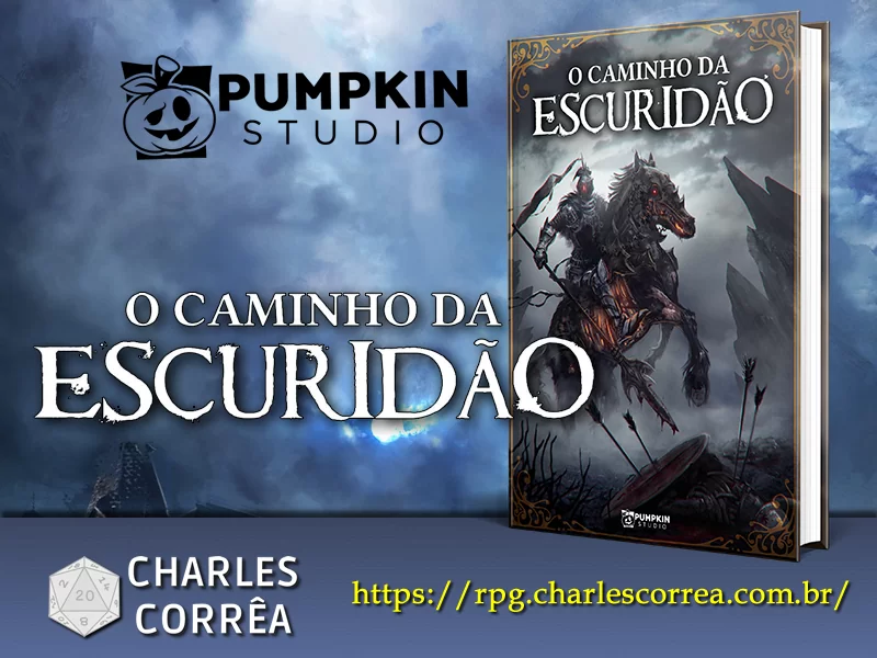 Pumpkin Studio – O Caminho da Escuridão – Aventura de Terror de RPG