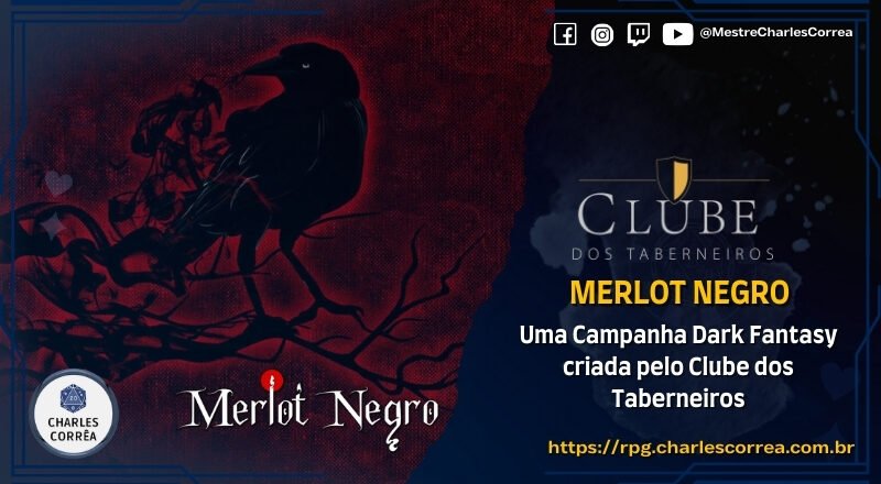 Merlot Negro – Uma Campanha Dark Fantasy criada pelo Clube dos Taberneiros