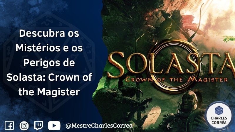 [Playgame] Descubra os Mistérios e os Perigos de Solasta: Crown of the Magister