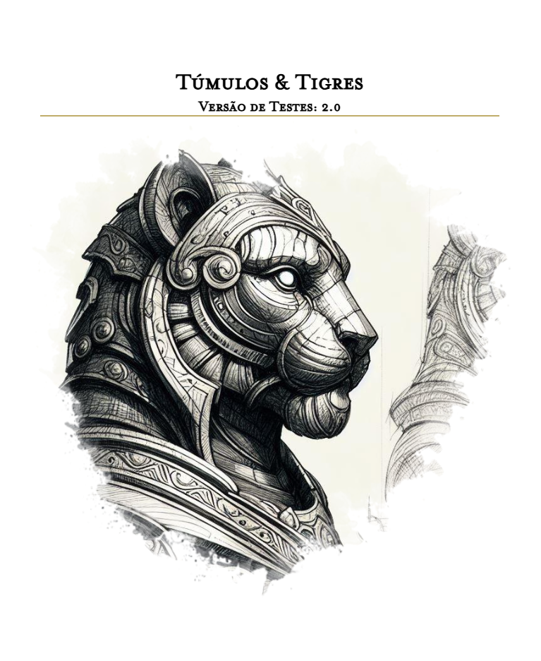 Túmulos & Tigres – Versão de Testes: 2.1, RPG - Mestre Charles Corrêa