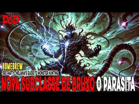 [D&D] Nova Subclasse de Bruxo (3rd Party) | Heliana Guide to Monster Hunting – Dicas de RPG #362 ()