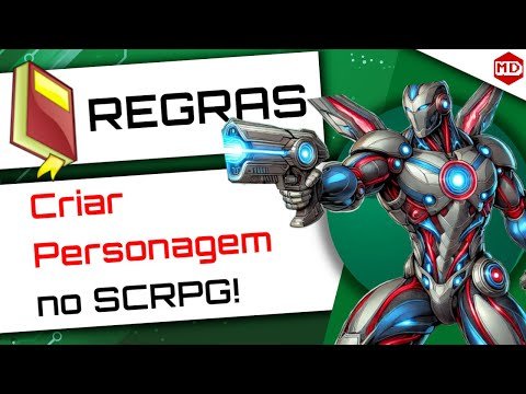 Como Criar um Personagem no Sentinels Comics RPG ()