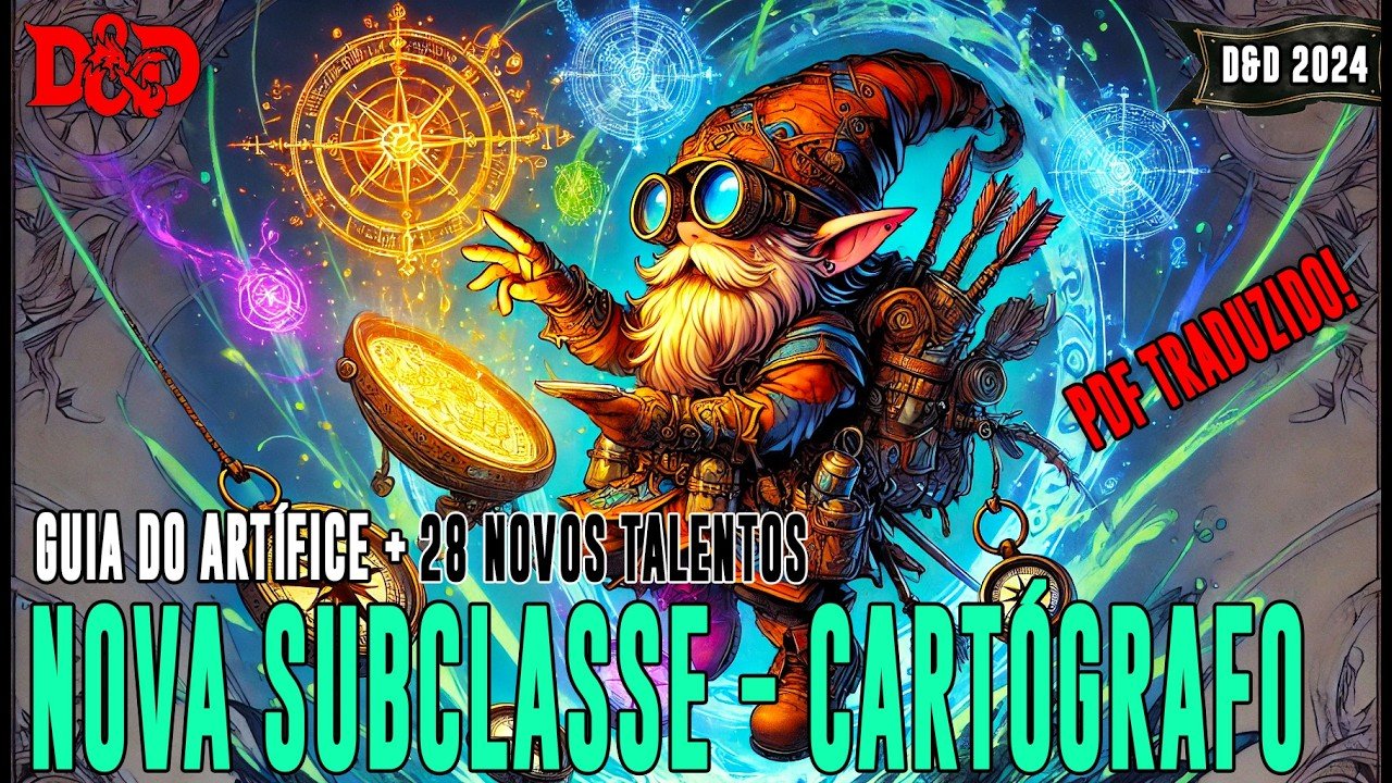 [D&D] PDF traduzido – Nova Subclasse Artífice e 28 Novos Talentos – Dicas de RPG #359 ()