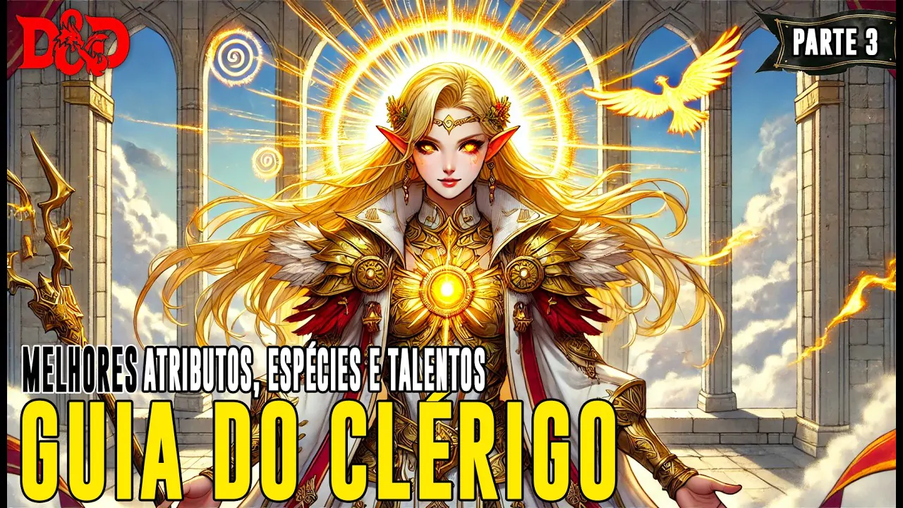 [D&D] Guia do Clérigo | Atributos, Talentos, Espécies e Backgrounds – Dicas de RPG #372 (noreply@youtube.com (conDado))