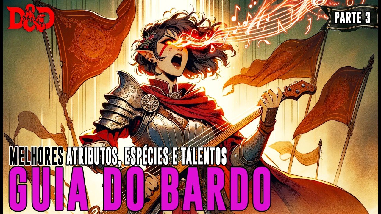 [D&D] Guia do Bardo | Atributos, Talentos, Espécies e Backgrounds – Dicas de RPG #373 (noreply@youtube.com (conDado))