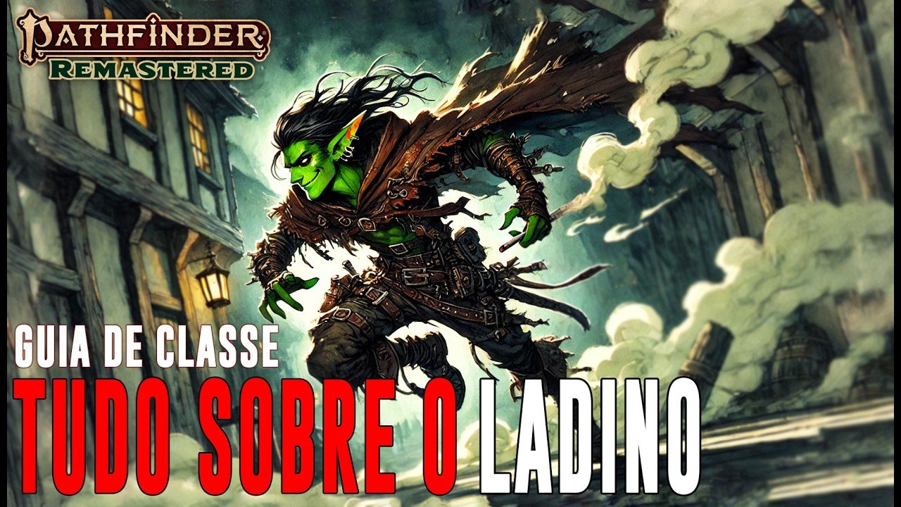 [Pf2] Guia do Ladino (Tudo que você precisa saber) – Dicas de RPG #375 (noreply@youtube.com (conDado))
