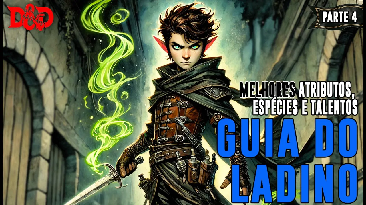 [D&D] Guia do Ladino | Atributos, Talentos, Espécies e Backgrounds – Dicas de RPG #369 (noreply@youtube.com (conDado))
