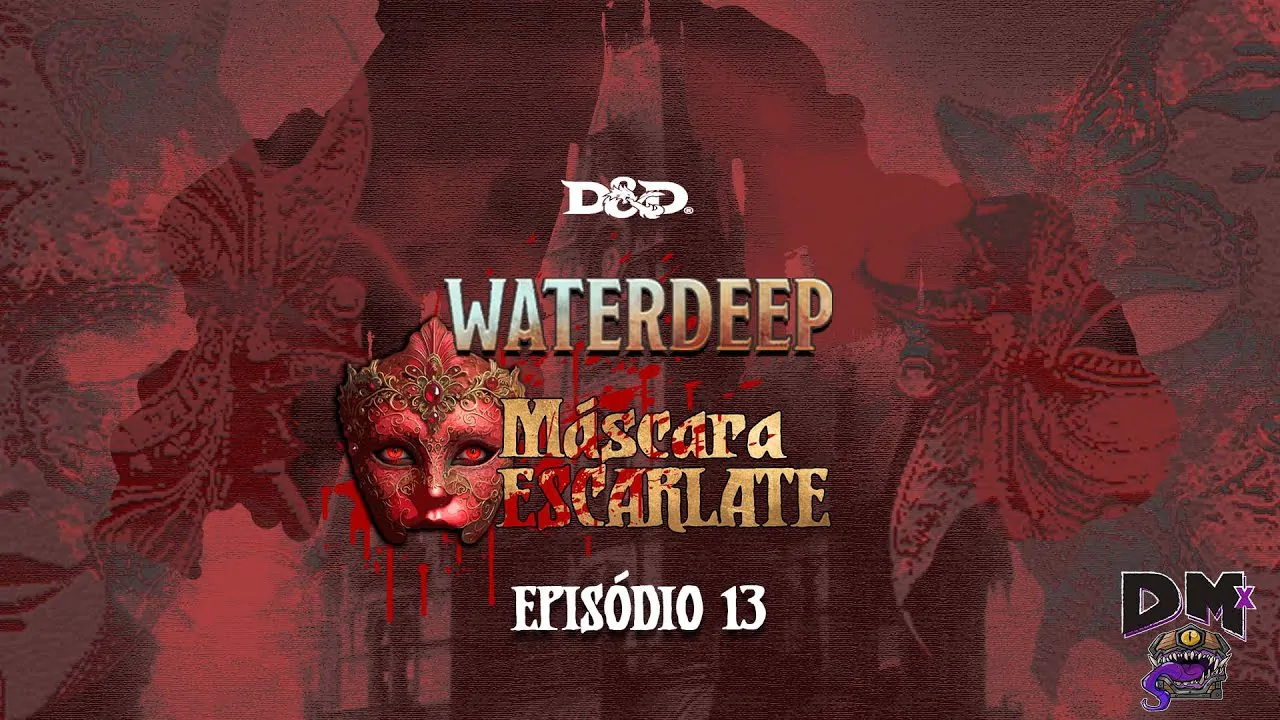 Waterdeep: A Máscara Escarlate EP 13| D&D 5e (noreply@youtube.com (Dano Máximo))