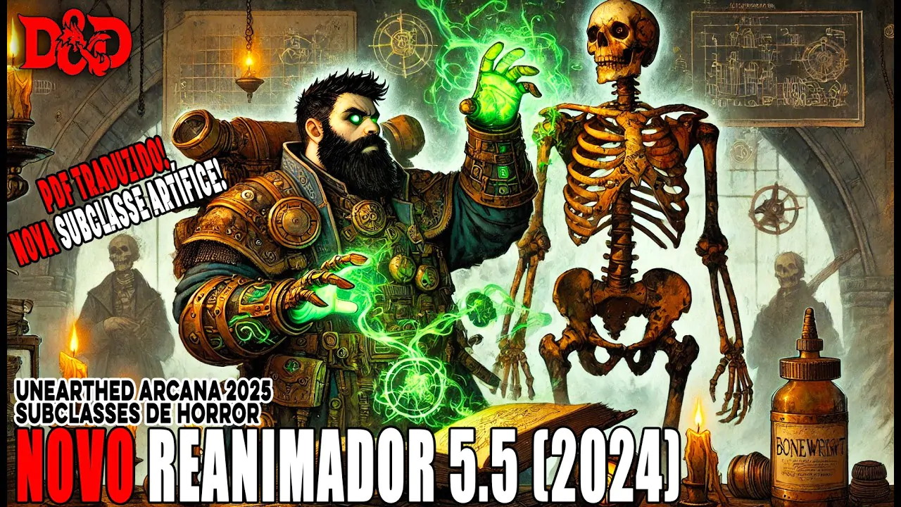 [D&D] PDF TRADUZIDO | Nova Subclasse Artífice: Reanimador 5,5 (2024) – Dicas de RPG #379 (noreply@youtube.com (conDado))