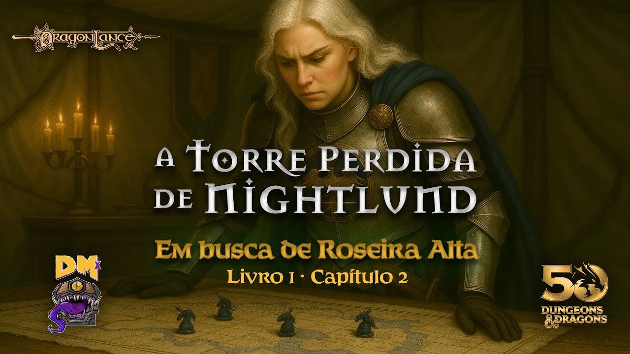 Dragonlance: A Torre Perdida de Nightlund EP02 | D&D 2024 (noreply@youtube.com (Dano Máximo)), RPG - Mestre Charles Corrêa