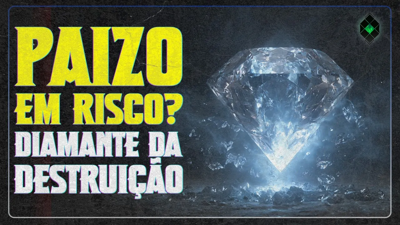PAIZO EM RISCO? DIAMANTE DA RUÍNA (noreply@youtube.com (ARDDHU // RPG))