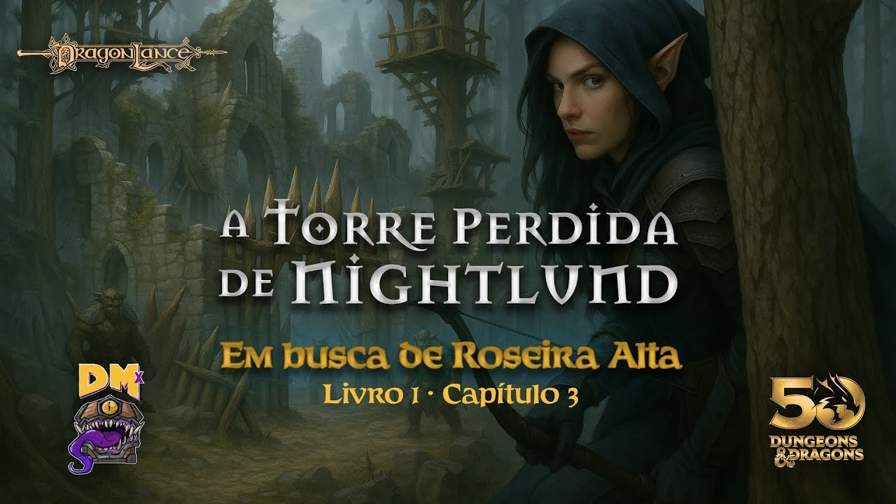 Dragonlance: A Torre Perdida de Nightlund EP03 | D&D 2024 (noreply@youtube.com (Dano Máximo))