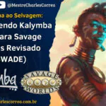 Da Savana ao Selvagem: Convertendo Kalymba RPG para Savage Worlds - RPG - Role Playing Game - RPG - Mestre Charles Corrêa - Afro Fantasy, Afrofantasia, Axé, Batuque do RS, Batuque RS, Bestiário RPG, Complicações, conversão de sistemas, criação de personagens, Cultos Afros, Daniel Pirraça, Diáspora africana do Brasil, fantasia, Griô, Kalymba RPG, Mirongas, Orixás, Rede Batuque RS, Religião Afro, RPG Afro, RPG Brasil, RPG de mesa, RPG nacional, savage worlds, SWADE, Vantagens - Explore a conversão de Kalymba RPG para Savage Worlds! Atributos, raças, perícias, vantagens, complicações, mirongas e monstros são adaptados para o sistema rápido, divertido e furioso. Uma fusão entre o coração africano de Kalymba e a versatilidade de SWADE, trazendo afrofantasia às mesas com muito axé e criatividade. Da Savana ao Selvagem: Convertendo Kalymba RPG para Savage Worlds - RPG - Role Playing Game - RPG - Mestre Charles Corrêa - Afro Fantasy, Afrofantasia, Axé, Batuque do RS, Batuque RS, Bestiário RPG, Complicações, conversão de sistemas, criação de personagens, Cultos Afros, Daniel Pirraça, Diáspora africana do Brasil, fantasia, Griô, Kalymba RPG, Mirongas, Orixás, Rede Batuque RS, Religião Afro, RPG Afro, RPG Brasil, RPG de mesa, RPG nacional, savage worlds, SWADE, Vantagens - Explore a conversão de Kalymba RPG para Savage Worlds! Atributos, raças, perícias, vantagens, complicações, mirongas e monstros são adaptados para o sistema rápido, divertido e furioso. Uma fusão entre o coração africano de Kalymba e a versatilidade de SWADE, trazendo afrofantasia às mesas com muito axé e criatividade.