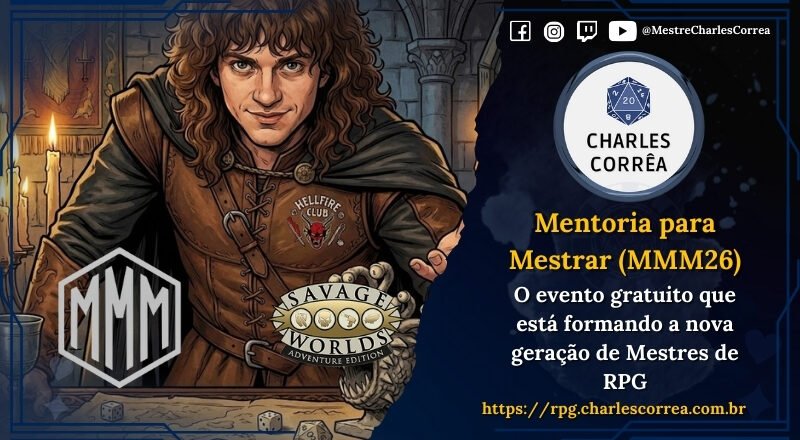 Mentoria para Mestrar (MMM26): o evento gratuito que está formando a nova geração de Mestres de RPG