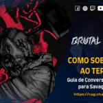 Como Sobreviver ao Terror: Guia de Conversão Brutal RPG para Savage Worlds