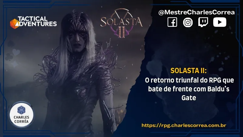 Solasta II:  O Retorno Triunfal do RPG Tático Baseado em D&D 5e que Bate de Frente com Baldu’s Gate
