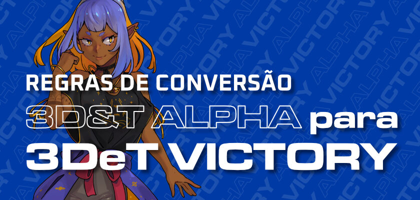 Regras de conversão – 3D&T ALPHA para 3DeT VICTORY (3det – Comunidade 3D&T)