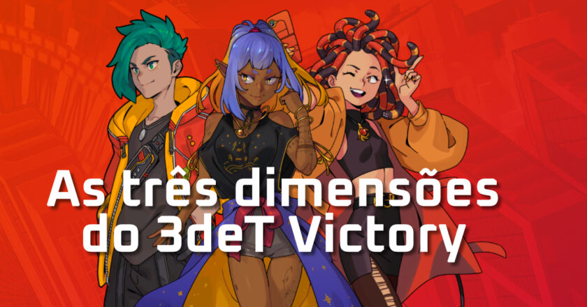 As 3 dimensões do 3deT (3det – Comunidade 3D&T)